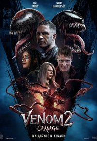Plakat Filmu Venom 2: Carnage (2021)
